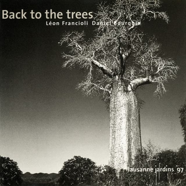 Back to the Trees - Léon Francioli