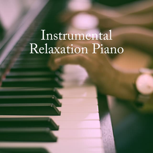 Instrumental Relaxation Piano - Studying Music Group