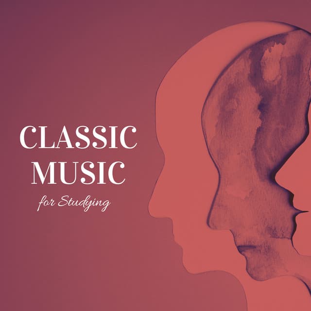 Deep Focus Classical for Studious Minds - John Smith