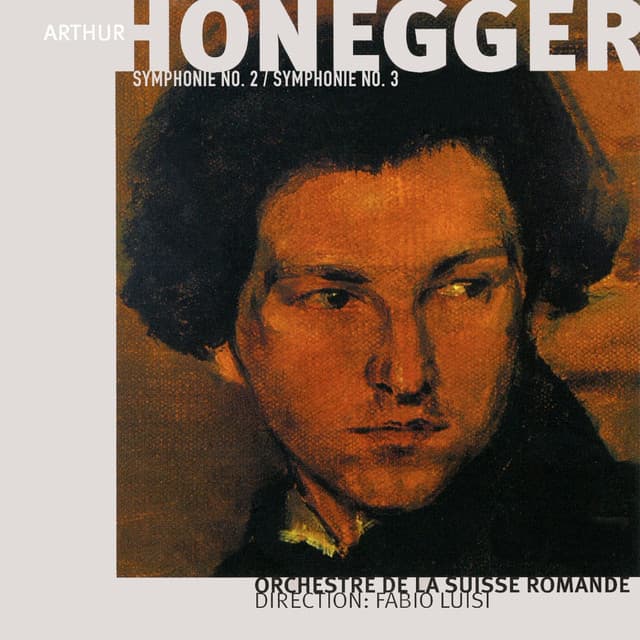 Arthur Honegger, Vol. 2: Symphonies Nos. 2 & 3 - Arthur Honegger