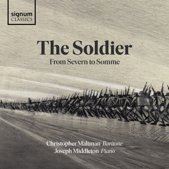 The Soldier: From Severn to Somme - Joseph Middleton