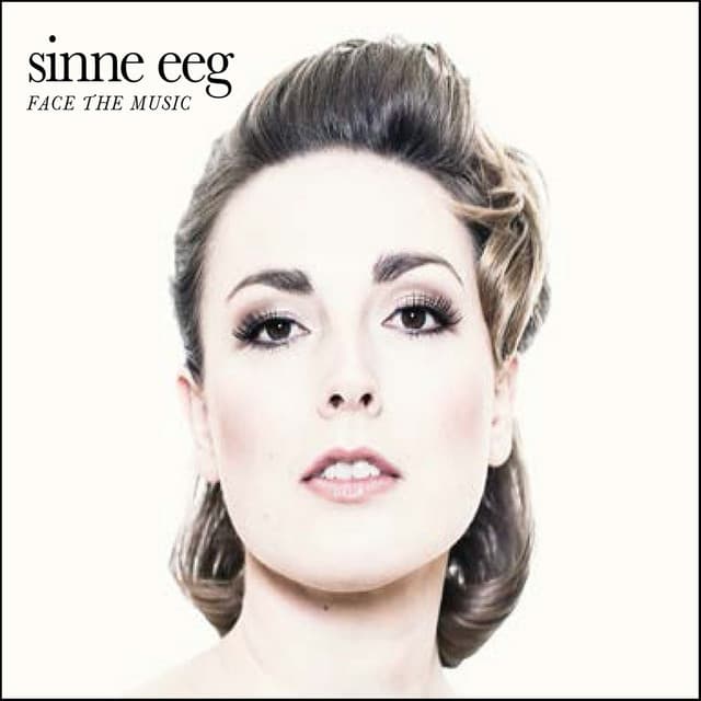 Face the Music - Sinne Eeg