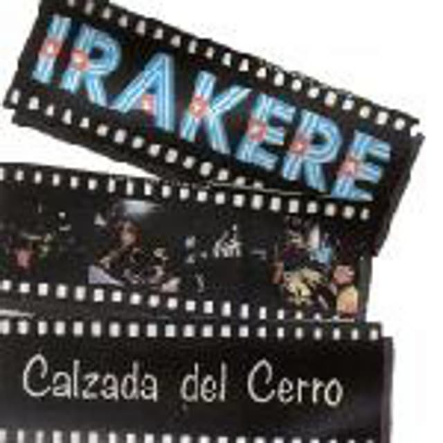 Calzada Del Cerro - Irakere