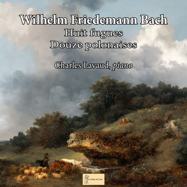 W.F. Bach: Huit fugues / Douze polonaises - Wilhelm Friedemann Bach