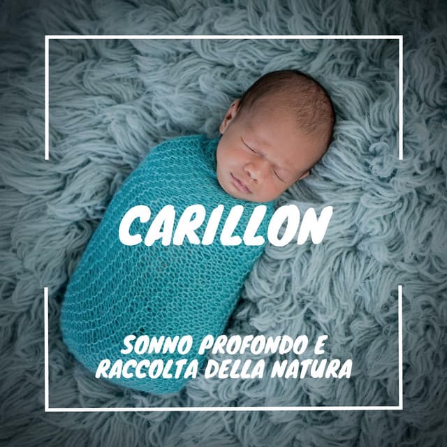 Carillon: Sonno profondo e raccolta della natura - Musica Curativa Club