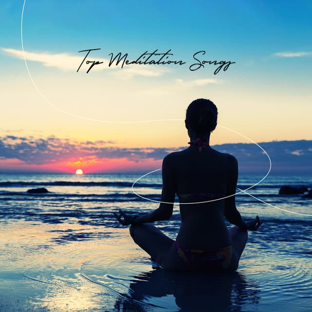 Top Meditation Songs: Healing Music for Relaxation, Mindfulness, Stress Relief & Yoga - Meditation Music Zone