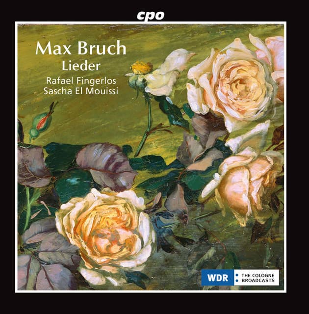 Bruch: Lieder - Max Bruch
