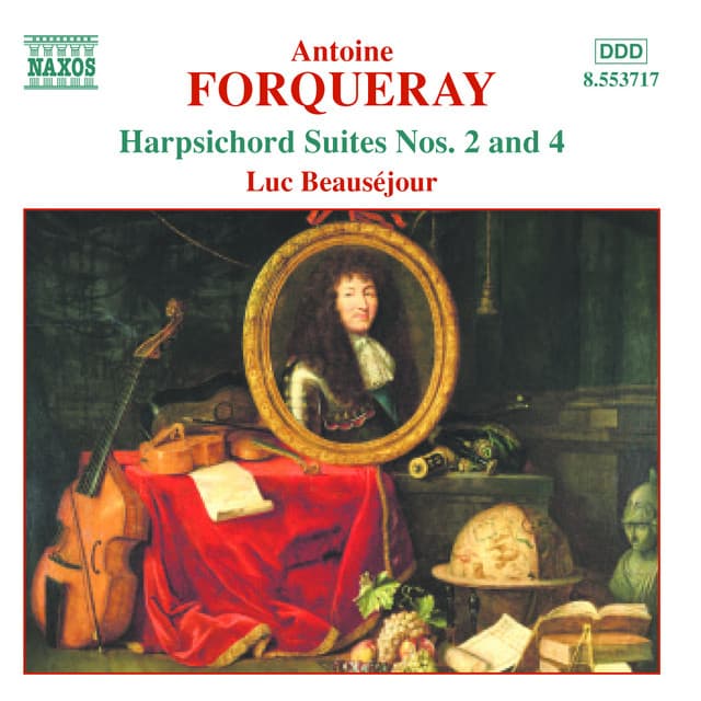 Forqueray: Harpsichord Suites Nos. 2 and 4 - Antoine Forqueray