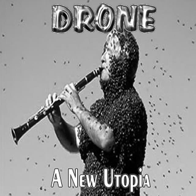 A New Utopia - Drone