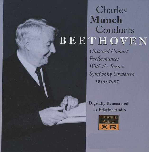 Munch conducts Beethoven - Ludwig van Beethoven