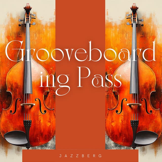 Grooveboarding Pass - Jazzberg