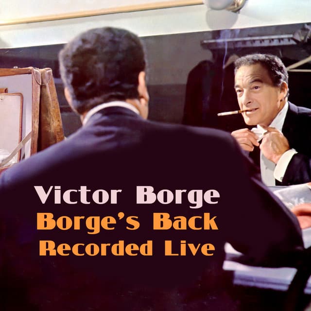 Borge's Back - Recorded Live - Victor Borge