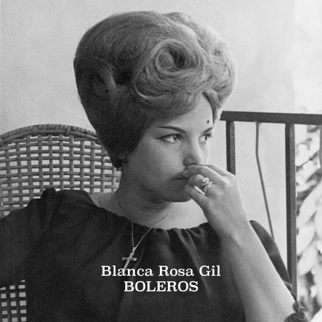 Boleros - Blanca Rosa Gil