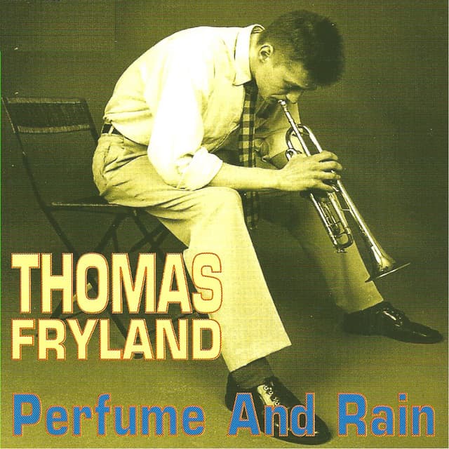 Perfume and Rain - Thomas Fryland