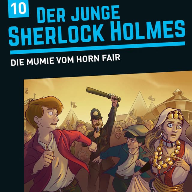 Folge 10: Die Mumie vom Horn Fair - Der junge Sherlock Holmes