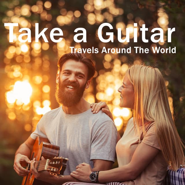 Take a Guitar and Start Long & Unforgetable Journey Around The World ! - Balanced New Age Rhythms
