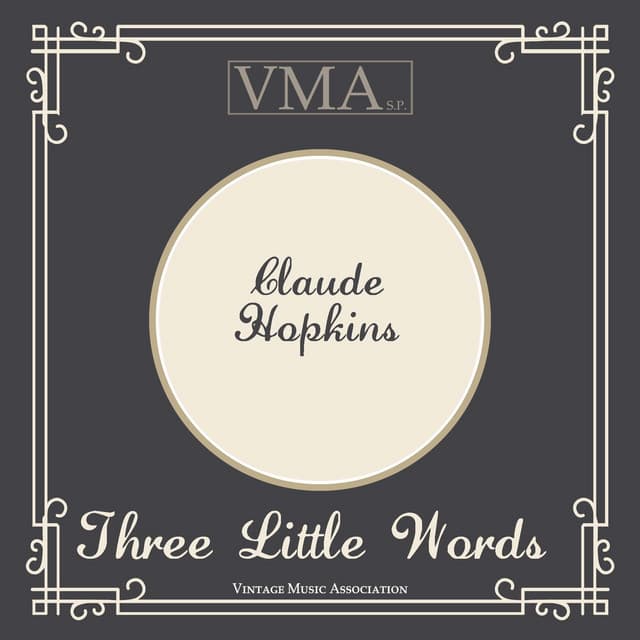 Three Little Words - Claude Hopkins