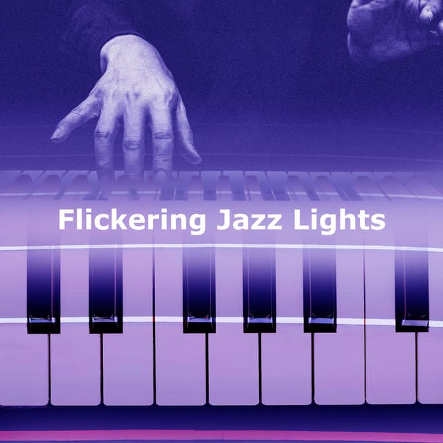 Flickering Jazz Lights - Sleep Jazz