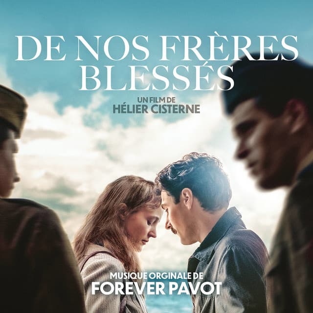 De Nos Frères Blessés - Forever Pavot