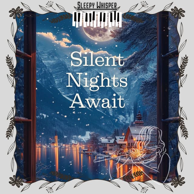 Silent Nights Await - Sleepy Whisper