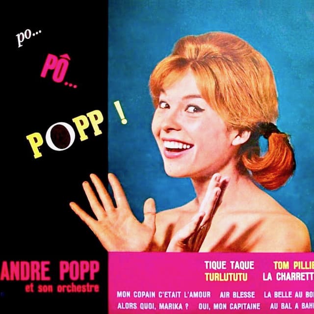 Po...Po...Popp!! - André Popp