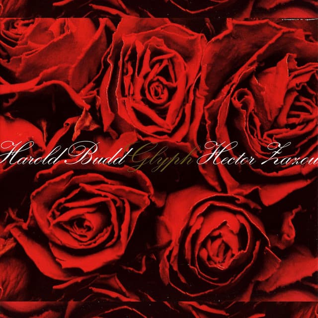 Glyph - Harold Budd