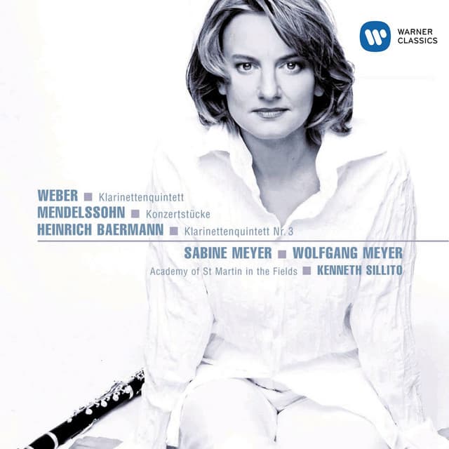 Weber, Mendelssohn, Bärmann : Chamber Music for Clarinet - Sabine Meyer