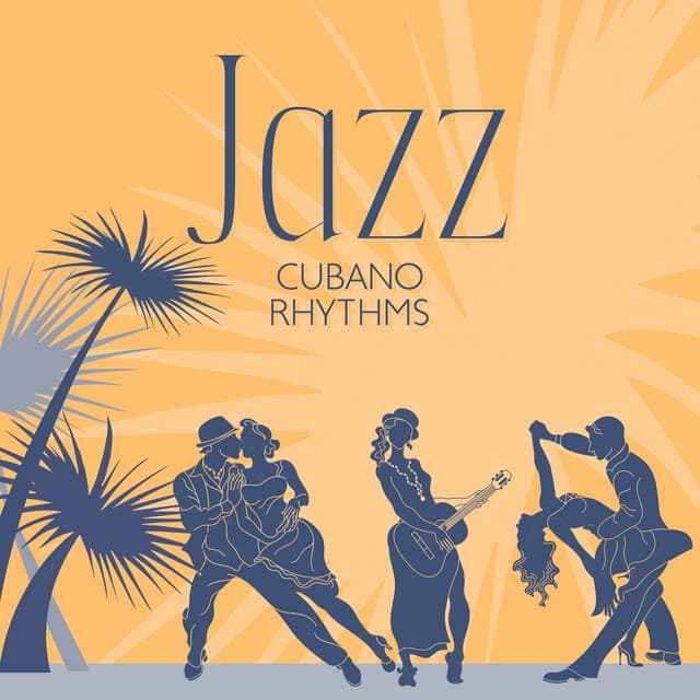 Jazz Cubano Rhythms: Latin Dance Jazz Music - Good Morning Jazz Academy