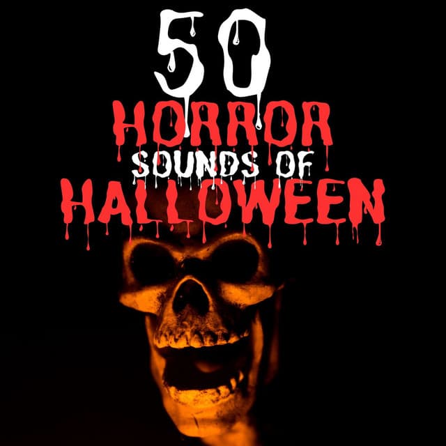 50 Horror Sounds of Halloween - Kids' Halloween Party