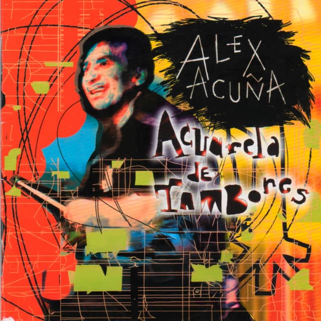 Acuarela De Tambores - Alex Acuña