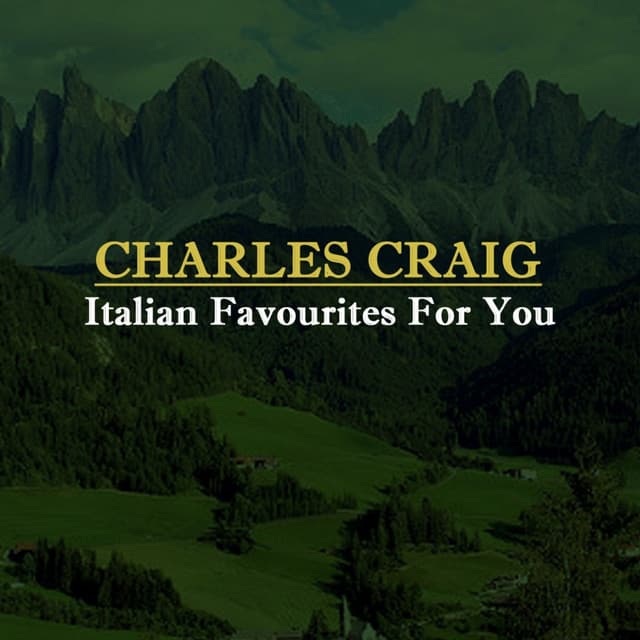 Italian Favourites For You - Charles Craig