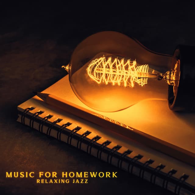 Music for Homework. Relaxing Jazz. No Stress, No Panic, Good Focus on Learning, Nice Sounds - Home Music Paradise