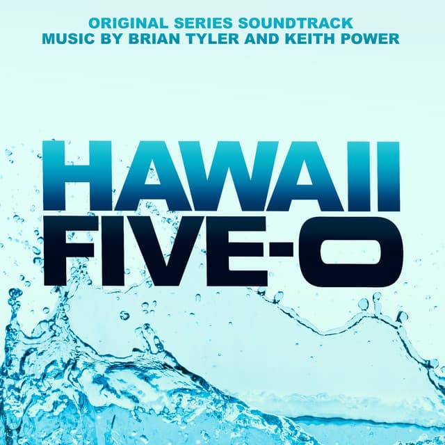 Hawaii Five-0 - Brian Tyler