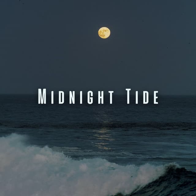 Midnight Tide: Soothing Ocean and Chill Sounds for Tranquil Sleep - Sleeping Ocean