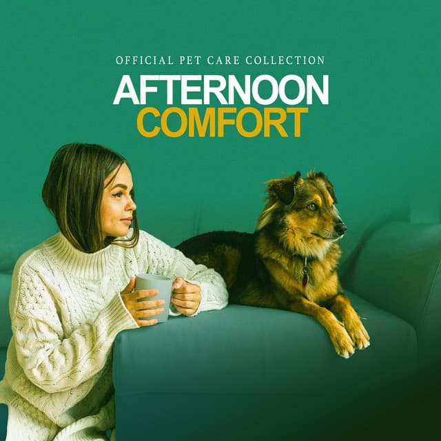 Afternoon Comfort - Official Pet Care Collection