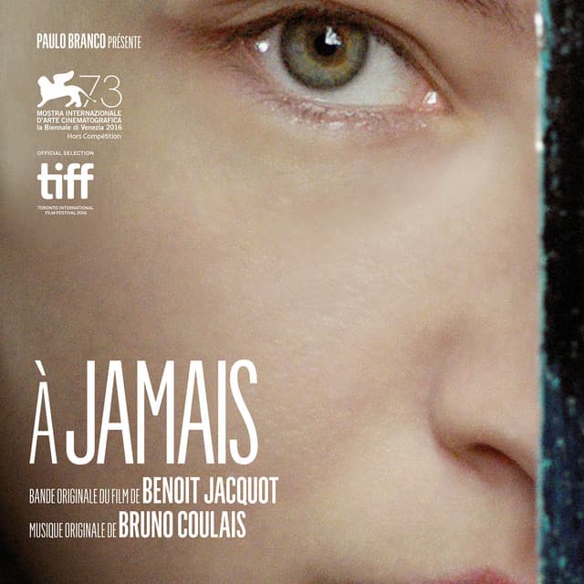 A jamais - Bruno Coulais