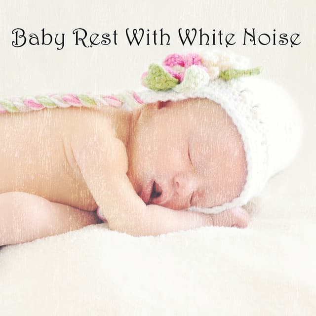 Baby Rest With White Noise - White Noise Babies