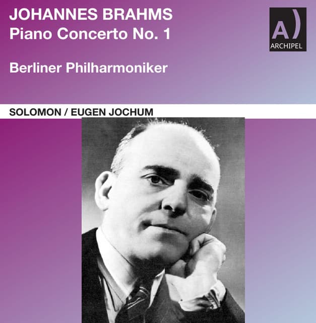 Brahms: Piano Concerto No. 1 in D Minor, Op. 15 - Johannes Brahms