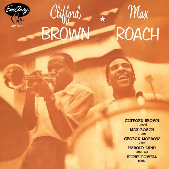 Clifford Brown And Max Roach - Clifford Brown