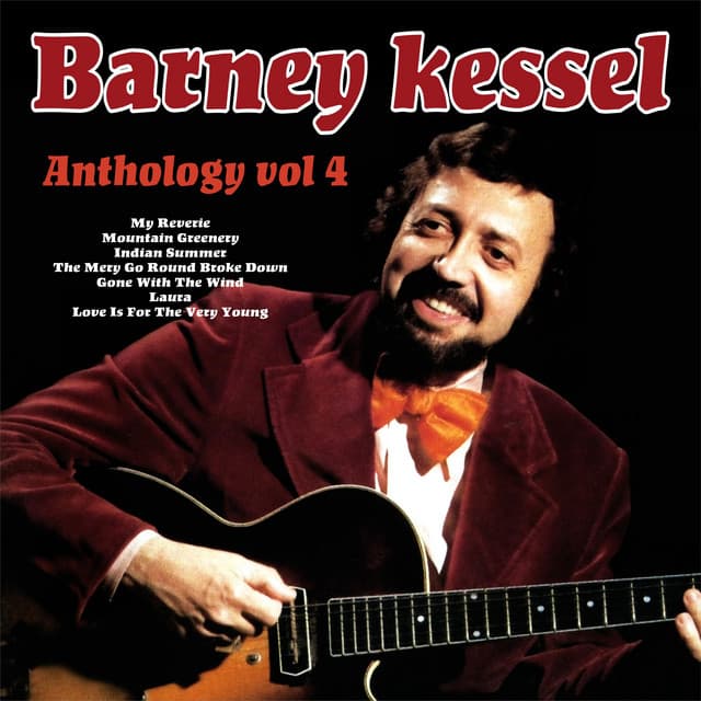 Anthology, Vol. 4 - Barney Kessel
