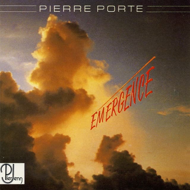 Emergence - Pierre Porte