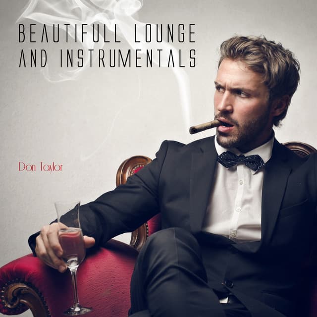 Beautifull Lounge and Instrumentals - Don Taylor