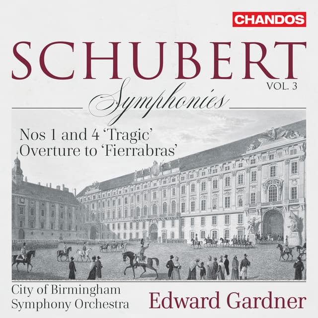 Schubert: Symphonies, Vol. 3 - Franz Schubert