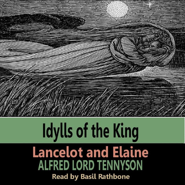 Idylls of the King - Lancelot and Elaine - Basil Rathbone