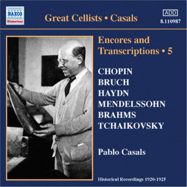 Casals, Pablo: Encores and Transcriptions, Vol. 5: Complete Acoustic Recordings, Part 3 - Pau Casals
