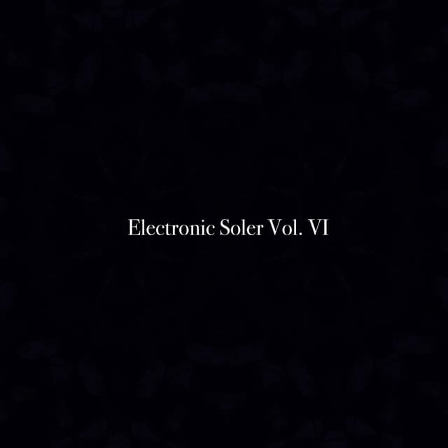 Electronic Soler, Vol. VI - Al Goranski