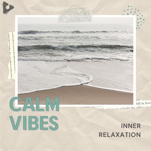 Inner Relaxation - Calm Vibes