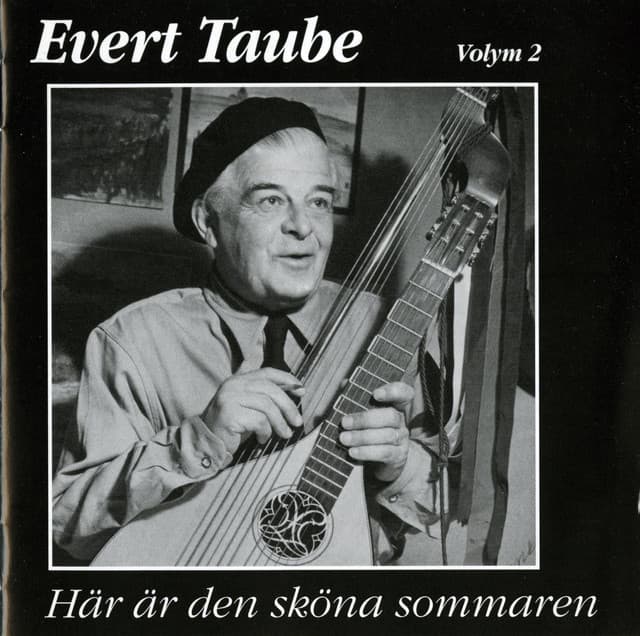 Här är den sköna sommaren - Evert Taube