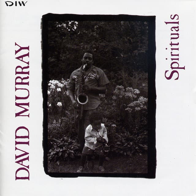 Spirituals - David Murray