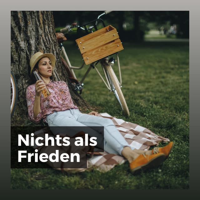 Nichts als Frieden - Entspannende Musik Spa
